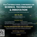 ขอเชิญชวนเข้าร่วมงานประชุมวิชาการระดับนานาชาติ The 6th International Conference on Science, Technology & Innovation (2026) ในรูปแบบ Hybrid ภายใต้หัวข้อ “The Science Drive IWA”