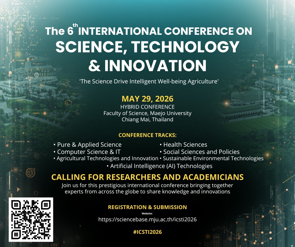 ขอเชิญชวนเข้าร่วมงานประชุมวิชาการระดับนานาชาติ The 6th International Conference on Science, Technology & Innovation (2026) ในรูปแบบ Hybrid ภายใต้หัวข้อ “The Science Drive IWA”